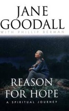 Reason for Hope: A Spiritual Journey - Hardcover By Goodall, Jane - VERY GOOD picture