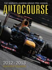 Autocourse 2012-13: The World's Leading Grand Prix Annual by Hughes, Mark picture