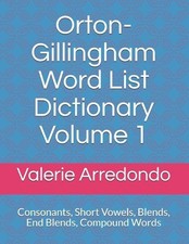 Valerie Arredondo M a  Orton-Gillingham Word List Dictionary Volume  (Paperback) picture