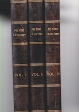 Tesi-Passerini - Pio nono e il suo tempo Opera storica - Firenze 1877 3 volumi picture