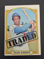 1972 Topps - High # Frank Robinson #754 Traded *creased*  picture