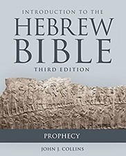 Introduction to the Hebrew Bible, Third Edition - Prophecy John J picture