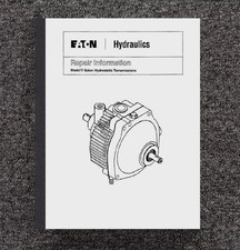 Technical Repair Manual Fits Eaton Hydrostatic Transmission Model 11 picture