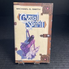 Michael G. Smith Crystal Spirit 1990 Llewellyn Paperback VG picture