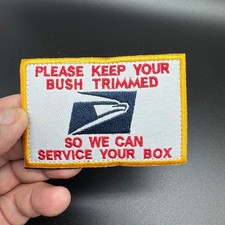 Funny USPS Please Keep Your Bush Trimmed Embroidered Tactical Morale Patch picture