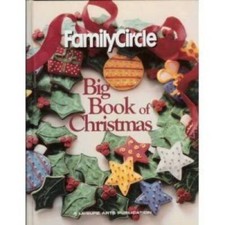 Family Circle Big Book of Christmas - Hardcover By Family Circle - GOOD picture