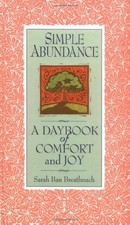 Simple Abundance:  A Daybook of Comfort and Joy by Sarah Ban Breathnach picture
