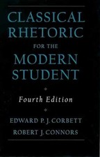 Classical Rhetoric for the Modern - Hardcover, by Corbett Edward P. - Very Good picture