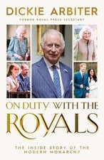 Dickie Arbiter On Duty with the Royals (Hardback) picture