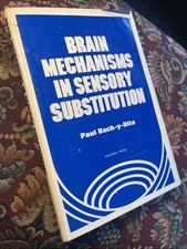 Brain Mechanisms In Sensory Substitution Paul Bach-Y-Rita 1972 Hardcover picture