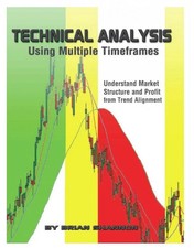 Technical Analysis Using Multiple Timeframes by Brian Shannon ( PAPER BACK ) picture