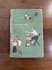 RARE Vintage 1956 The New Building Better English Text Book picture