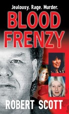 Blood Frenzy - Scott, Robert - Acceptable - See condition notes picture