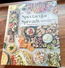 Maegan Brown Spectacular Spreads 50 Food Spreads BakerMama HC 2021 Illus picture
