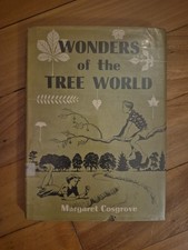 Wonders of the Tree World by Margaret Cosgrove - 1953 Children's Science Book picture