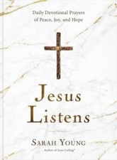 Jesus Listens: Daily Devotional Prayers of Peace, Joy, and Hope - GOOD picture