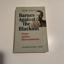 Barnes Against the Blackout: Essays Against Interventionism picture