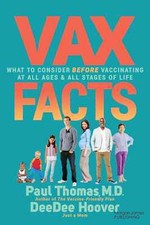 Vax Facts : What to Consider Before Vaccinating at All Ages & Stages of Life,... picture