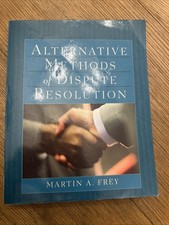 Alternative Methods of Dispute Resolution by Martin Frey (2002, Trade Paperback) picture