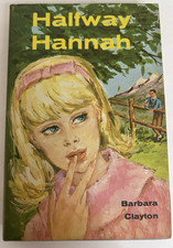 Halfway Hannah by Barbara Clayton 1964, Hardcover w/ Dustjacket VTG YA picture