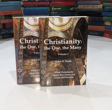 Christianity The One The Many Vols 1 & 2 - John F Nash | Hardcover Set SIGNED picture