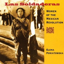 Las Soldaderas: Women of the Mexican Revolution picture