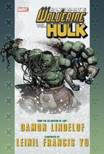 Ultimate Wolverine vs. Hulk - Hardcover By Damon Lindelof - VERY GOOD picture