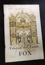San Francisco's FABULOUS AND FOOLISH FOX Theatre picture
