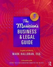 The Musician's Business and Legal Guide - Paperback By Halloran, Mark - GOOD picture