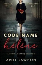 Code Name Helene By Ariel Lawhon picture