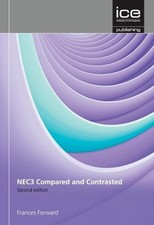 NEC3 and Construction Contracts: Compared and Contrasted by Frances Forward (Eng picture