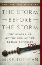 The Storm Before the Storm: The Beginning of the End of the Ro - VERY GOOD picture