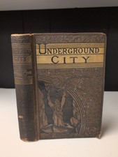Antique Ornate Victorian Book Rare 1st US Ed Jules Verne UNDERGROUND CITY 1883 picture