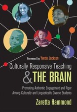 Culturally Responsive Teaching and the Brain : Promoting Authentic Engagement... picture