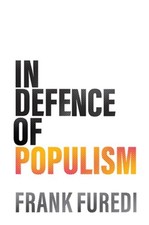 In Defence of Populism (Hardback or Cased Book) picture
