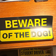 Vinyl Beware of the Dog 6  in x 13 in Sticker/Decal Black Yellow Plastic picture