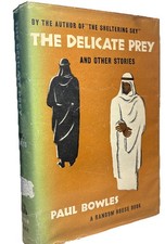 Paul Bowles~THE DELICATE PREY 1950 First ed 1st Printing VG/VG picture