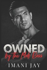 Imani Jay Owned By The Mob Boss (Paperback) Club (UK IMPORT) picture