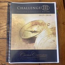 Classical Conversations Challenge 3 III Guide 2025-2026 Spiral Coil Bound CC picture