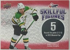 Sam O’Reilly Rookie 2025-26 Upper Deck CHL Skillful Figures #SF-1 Red /199 (RC) picture