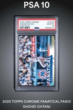 2025 Topps Chrome Shohei Ohtani #FAN13 Fanatical PSA 10  picture