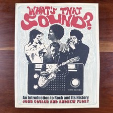 What’s That Sound? An Introduction To Rock And It’s History 5th John Covach picture