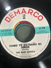 Latin 45 Rock Balada DeMarco The Blue Angels Como Te Extraño Mi Amor Leo Dan VG picture