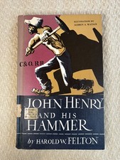 1950 John Henry and His Hammer Hardback Book by Felton picture
