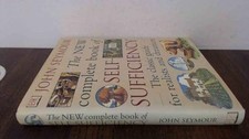 The New Complete Book of Self-Sufficiency: The c... by Schumacher, E.F. Hardback picture