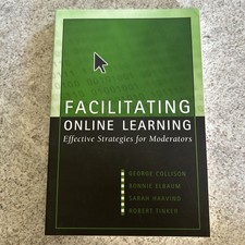 Facilitating Online Learning Effective Strategies for Moderators Paperback picture
