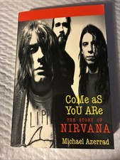 Come As You Are : The Story of Nirvana by Michael Azerrad (1993, Trade... picture