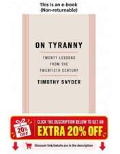 On Tyranny: Twenty Lessons from the Twentieth Cent Timothy Snyder picture