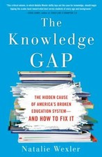 The Knowledge Gap: The Hidden Cause of- paperback, 9780735213562, Natalie Wexler picture