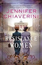 Resistance Women: A Novel - Hardcover By Chiaverini, Jennifer - GOOD picture